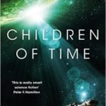 Children Of Time by Adrian Tchaikovsky (book review). Children Of Time by Adrian Tchaikovsky (book review).