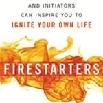 Firestarters by Raoul Davis Jr., Kathy Palokoff and Paul Eder (book review). Firestarters by Raoul Davis Jr., Kathy Palokoff and Paul Eder (book review).