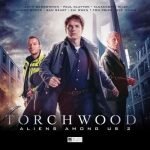 Torchwood – Aliens Among Us: part 2 by Christopher Cooper, Mac Rogers, Janine H Jones and Tim Foley (CD story review) Torchwood – Aliens Among Us: part 2 by Christopher Cooper, Mac Rogers, Janine H Jones and Tim Foley (CD story review)