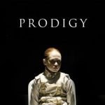 Prodigy (2017) (a film review by Mark R. Leeper). Prodigy (2017) (a film review by Mark R. Leeper).
