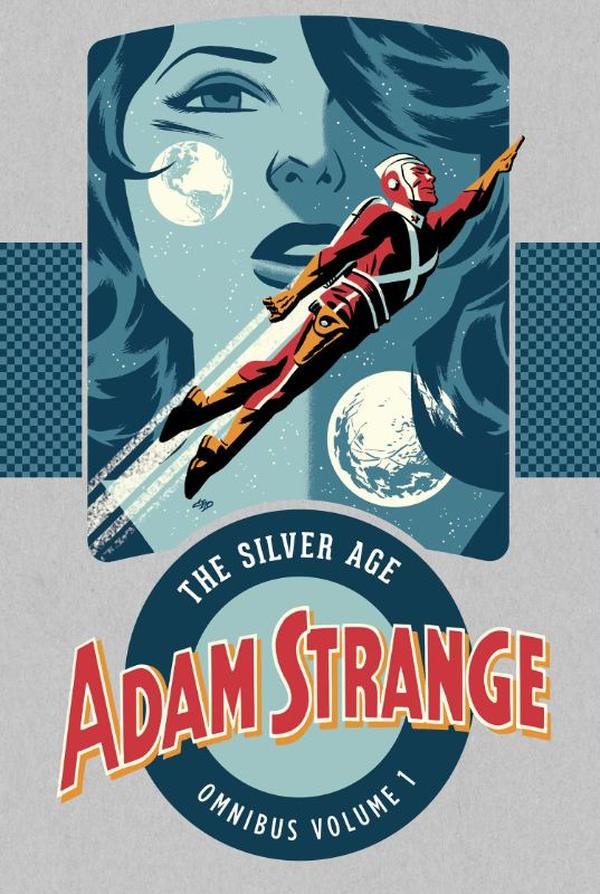 Cover image: Adam Strange: The Silver Age Omnibus, Volume 1 (DC)