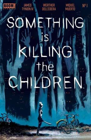 Cover image: Something Is Killing the Children #1 (BOOM! Studios)