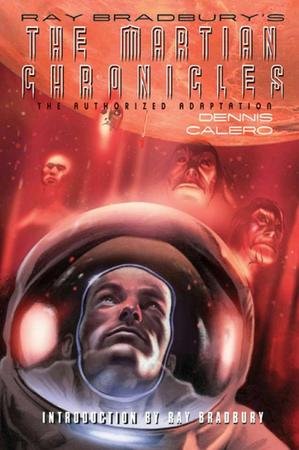 Cover image: Ray Bradbury's The Martian Chronicles: The Authorized Adaptation (Macmillan)