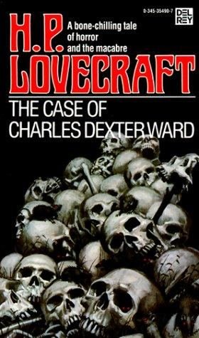 Cover of The Case of Charles Dexter Ward