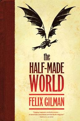 The Half-Made World cover or key art