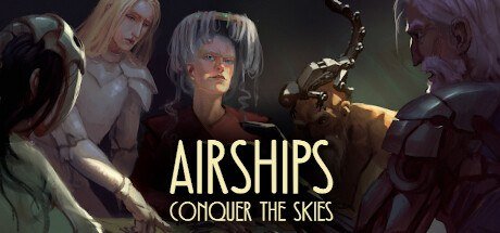 Airships: Conquer the Skies cover or key art