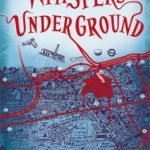 Whispers Underground by Ben Aaronvitch (book review). Whispers Underground by Ben Aaronvitch (book review).