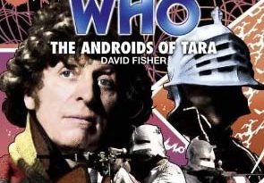 The Androids of Tara by David Fisher.