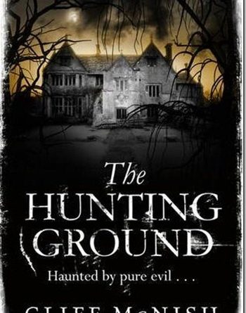 The Hunting Ground by Cliff McNish.