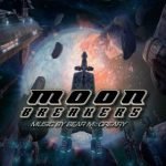 Moon Breakers Soundtrack by Bear McCreary (album review) Moon Breakers Soundtrack by Bear McCreary (album review)