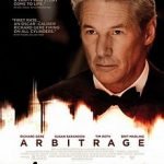 Arbitrage (2012) (film review). Arbitrage (2012) (film review).