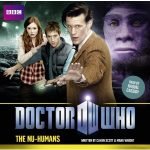 Doctor Who: The Nu-Humans (11th Doctor Original) by Cavan Scott (CD review). Doctor Who: The Nu-Humans (11th Doctor Original) by Cavan Scott (CD review).
