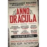 Anno Dracula by Kim Newman (book review). Anno Dracula by Kim Newman (book review).