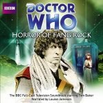 Doctor Who: Horror Of Fang Rock (4th Doctor TV Soundtrack) by Terrance Dicks (CD review). Doctor Who: Horror Of Fang Rock (4th Doctor TV Soundtrack) by Terrance Dicks (CD review).