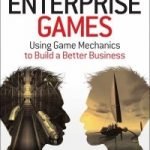 Enterprise Games: Using Games Mechanics To Build A Better Business by Michael Hugos (book review). Enterprise Games: Using Games Mechanics To Build A Better Business by Michael Hugos (book review).