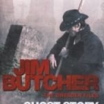 Ghost Story (The Dresden Files book 13) by Jim Butcher (book review). Ghost Story (The Dresden Files book 13) by Jim Butcher (book review).