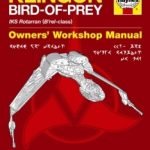 Klingon Bird-Of-Prey: Owners’ Workshop Manual by Rick Sternbach and Ben Robinson (book review). Klingon Bird-Of-Prey: Owners’ Workshop Manual by Rick Sternbach and Ben Robinson (book review).