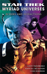 Star Trek Myriad: Echoes and Refractions