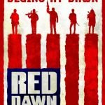 The fight begins at… Red Dawn. The fight begins at… Red Dawn.