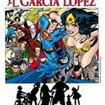 Modern Masters Volume Five: J.L. García-López edited by Eric Nolen-Weathington (book review). Modern Masters Volume Five: J.L. García-López edited by Eric Nolen-Weathington (book review).