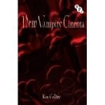 New Vampire Cinema by Ken Gelder (book review). New Vampire Cinema by Ken Gelder (book review).