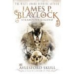 The Aylesford Skull (A Langdon St. Ives novel) by James P. Blaylock (book review). The Aylesford Skull (A Langdon St. Ives novel) by James P. Blaylock (book review).