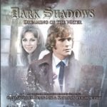 Dark Shadows: Dreaming Of The Water by Kymberly Ashman (cd review). Dark Shadows: Dreaming Of The Water by Kymberly Ashman (cd review).