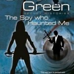 The Spy Who Haunted Me (Secret Histories: 3) by Simon R. Green (book review) The Spy Who Haunted Me (Secret Histories: 3) by Simon R. Green (book review)