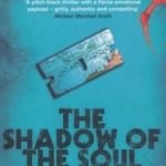 The Shadow Of The Soul (The Dog-Faced Gods book 2 of 3) by Sarah Pinborough (book review). The Shadow Of The Soul (The Dog-Faced Gods book 2 of 3) by Sarah Pinborough (book review).