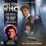 Doctor Who: The Seeds Of War by Matt Fitton and Nicholas Briggs (CD audio review). Doctor Who: The Seeds Of War by Matt Fitton and Nicholas Briggs (CD audio review).