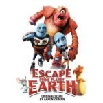 Escape From Planet Earth: Original Score by Aaron Zigman (album review). Escape From Planet Earth: Original Score by Aaron Zigman (album review).