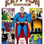 The Krypton Companion edited by Michael Eury (book review). The Krypton Companion edited by Michael Eury (book review).