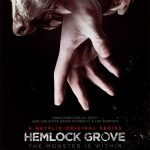 Hemlock Grove… dials the nooky and gore to ten, then just keeps on creeping up. Hemlock Grove… dials the nooky and gore to ten, then just keeps on creeping up.