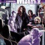 Crazy Mary Volume 1 by Michael Colbert and JK Woodward (graphic novel review). Crazy Mary Volume 1 by Michael Colbert and JK Woodward (graphic novel review).