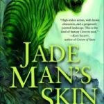 Jade Man’s Skin (The Moshui Trilogy book two) by Daniel Fox (book review). Jade Man’s Skin (The Moshui Trilogy book two) by Daniel Fox (book review).