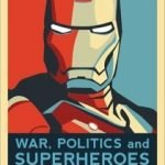 War, Politics And Superheroes by Marc DiPaolo (book review). War, Politics And Superheroes by Marc DiPaolo (book review).