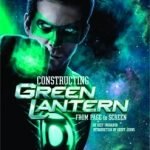 Constructing Green Lantern: From Page To Screen by Ozzy Inguanzo (book review). Constructing Green Lantern: From Page To Screen by Ozzy Inguanzo (book review).