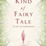 Some Kind Of Fairy Tale by Graham Joyce (book review). Some Kind Of Fairy Tale by Graham Joyce (book review).