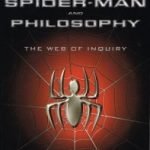 Spider-Man And Philosophy edited by Jonathan J. Sanford (book review). Spider-Man And Philosophy edited by Jonathan J. Sanford (book review).