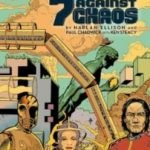 7 Against Chaos by Harlen Ellison and Paul Chadwick with Ken Steacy (graphic novel review). 7 Against Chaos by Harlen Ellison and Paul Chadwick with Ken Steacy (graphic novel review).