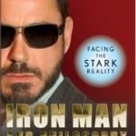 Iron Man And Philsophy edited by Mark D. White (book review). Iron Man And Philsophy edited by Mark D. White (book review).