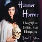 The Women Of Hammer Horror by Robert Michael “Bobb” Potter (book review). The Women Of Hammer Horror by Robert Michael “Bobb” Potter (book review).