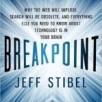 Breakpoint by Jeff Stibel (book review). Breakpoint by Jeff Stibel (book review).