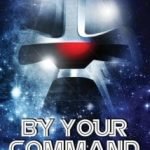 By Your Command: The Unofficial And Unauthorised Guide To Battlestar Galactica Volume 1 by Alan Stevens and Fiona Moore (book review). By Your Command: The Unofficial And Unauthorised Guide To Battlestar Galactica Volume 1 by Alan Stevens and Fiona Moore (book review).