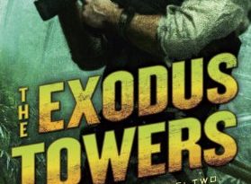 The Exodus Towers (Dire Earth Cycle, #2) by Jason M. Hough (book review).