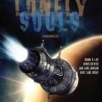 Lonely Souls by Gordon Van Gelder, Jan Lars Jensen Eric Carl Wolf, Rand B. Lee and Chris DeVito (ebook review). Lonely Souls by Gordon Van Gelder, Jan Lars Jensen Eric Carl Wolf, Rand B. Lee and Chris DeVito (ebook review).