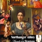 Northanger Abbey And Angels And Dragons by Jane Austen and Vera Nazarian (book review). Northanger Abbey And Angels And Dragons by Jane Austen and Vera Nazarian (book review).