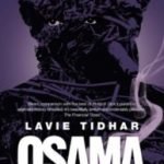 Osama by Lavie Tidhar (book review). Osama by Lavie Tidhar (book review).