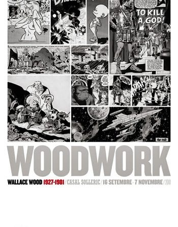 Woodwork: Wallace Wood 1927-1981 by Florentino Flórez (book review).