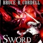 Sword Of The Gods (The Abyssal Plague novel) by Bruce R. Cordell (book review). Sword Of The Gods (The Abyssal Plague novel) by Bruce R. Cordell (book review).